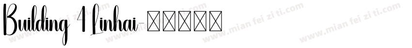 Building 4 Linhai字体转换